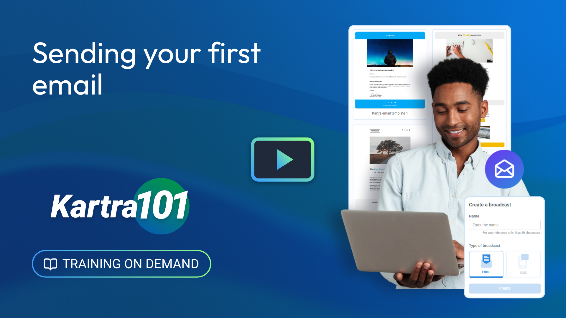Kartra 101: Sending your first email